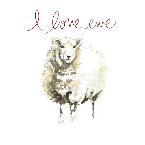 I Love Ewe Greeting Card - Blank