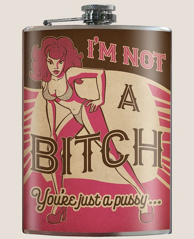 Not a Bitch Flask